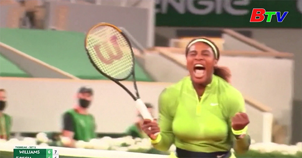 Serena Williams vào vòng 2 Giải Quần vợt Pháp mở rộng 2021