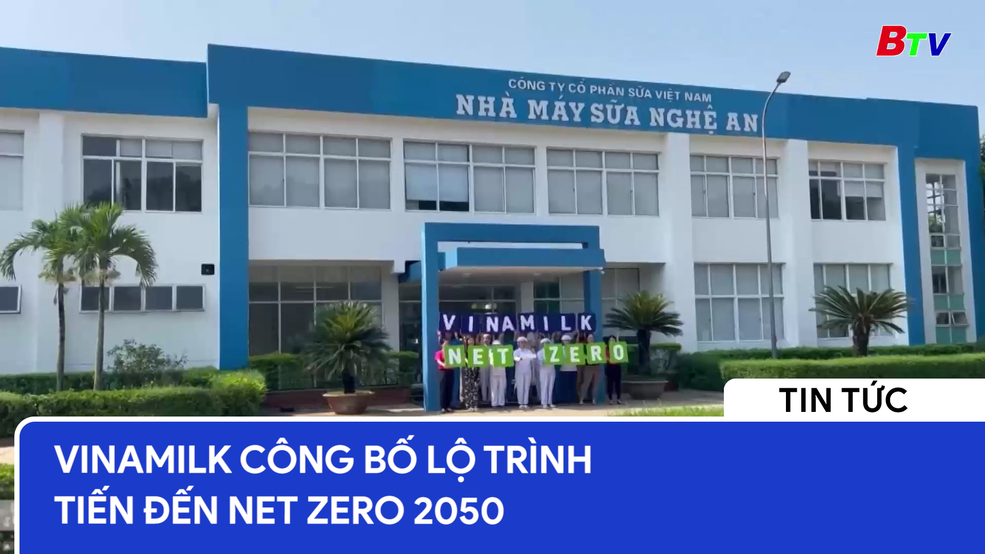 Vinamilk công bố lộ trình tiến đến Net Zero 2050