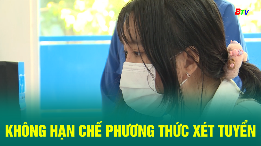 Không hạn chế phương thức xét tuyển