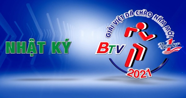 Nhật ký Giải Việt dã Chào Năm Mới BTV - Number 1 lần XXII/2021