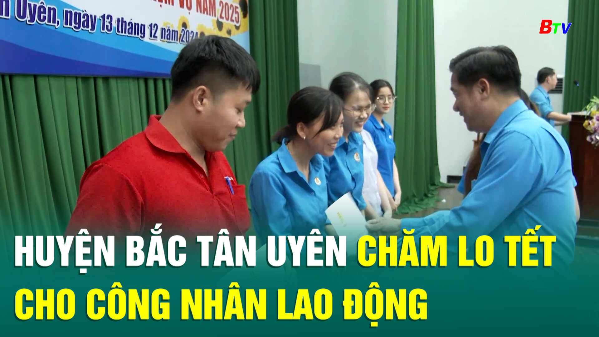 Huyện Bắc Tân Uyên chăm lo tết cho công nhân lao động