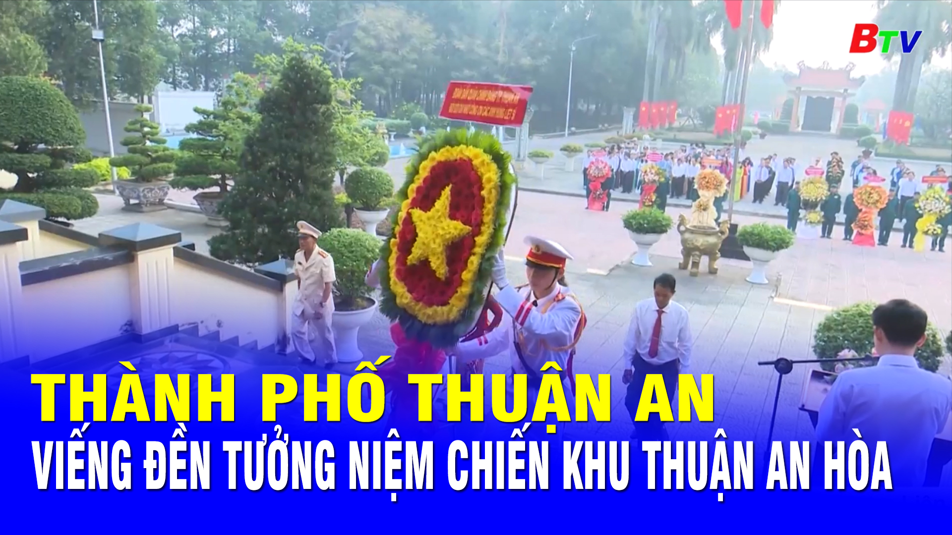 Thành phố Thuận An: Viếng Đền tưởng niệm Chiến khu Thuận An Hòa