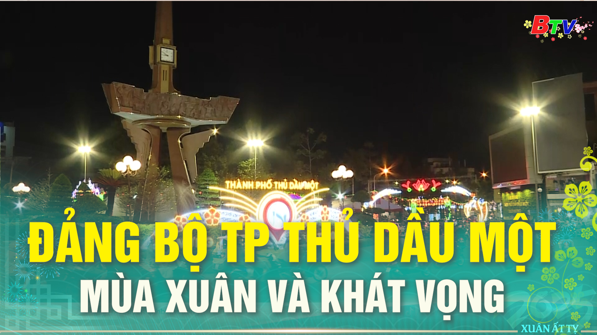 Đảng bộ TP Thủ Dầu Một - Mùa Xuân và khát vọng