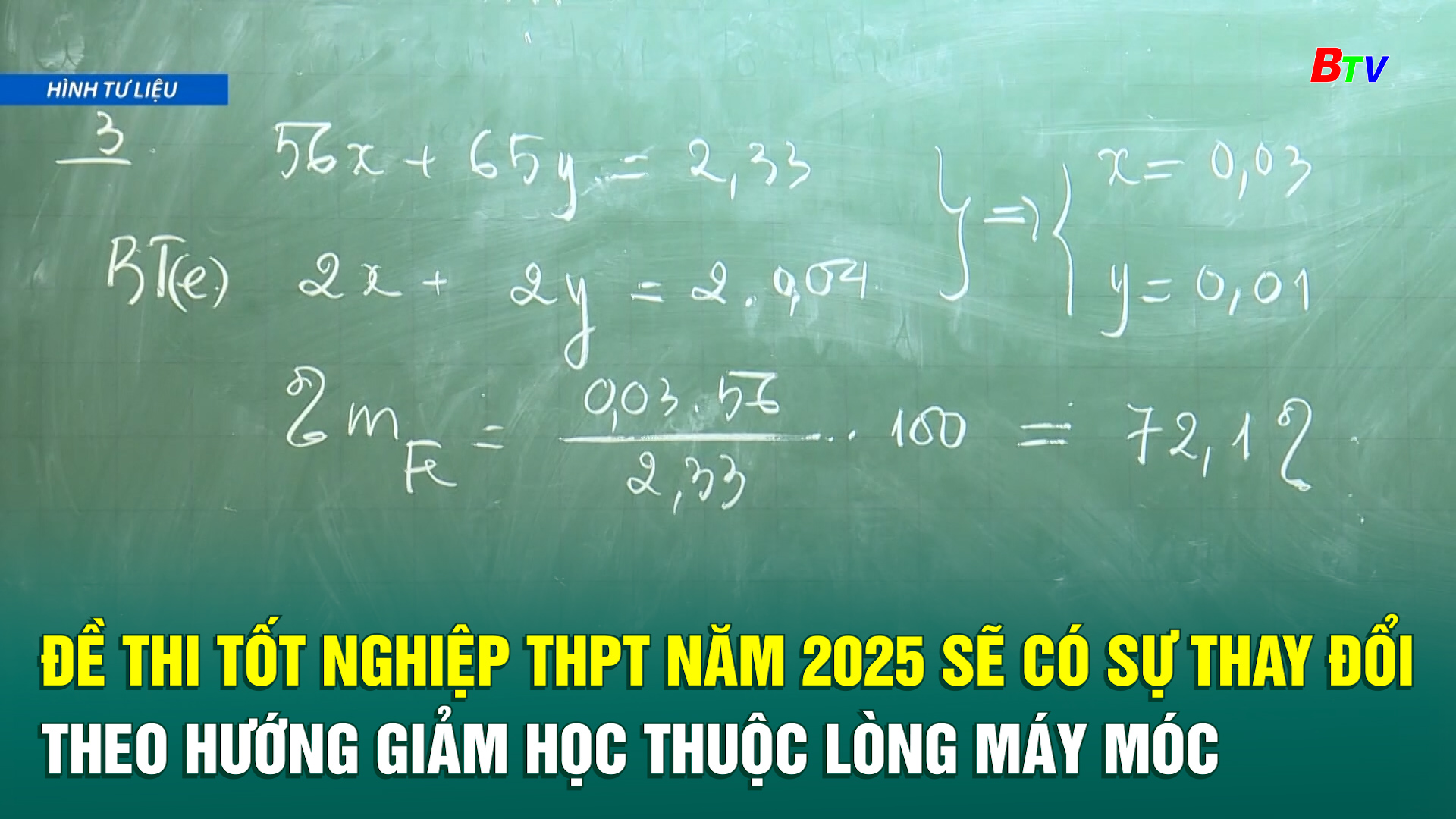 Đề thi tốt nghiệp THPT năm 2025 sẽ có sự thay đổi theo hướng giảm học thuộc lòng máy móc