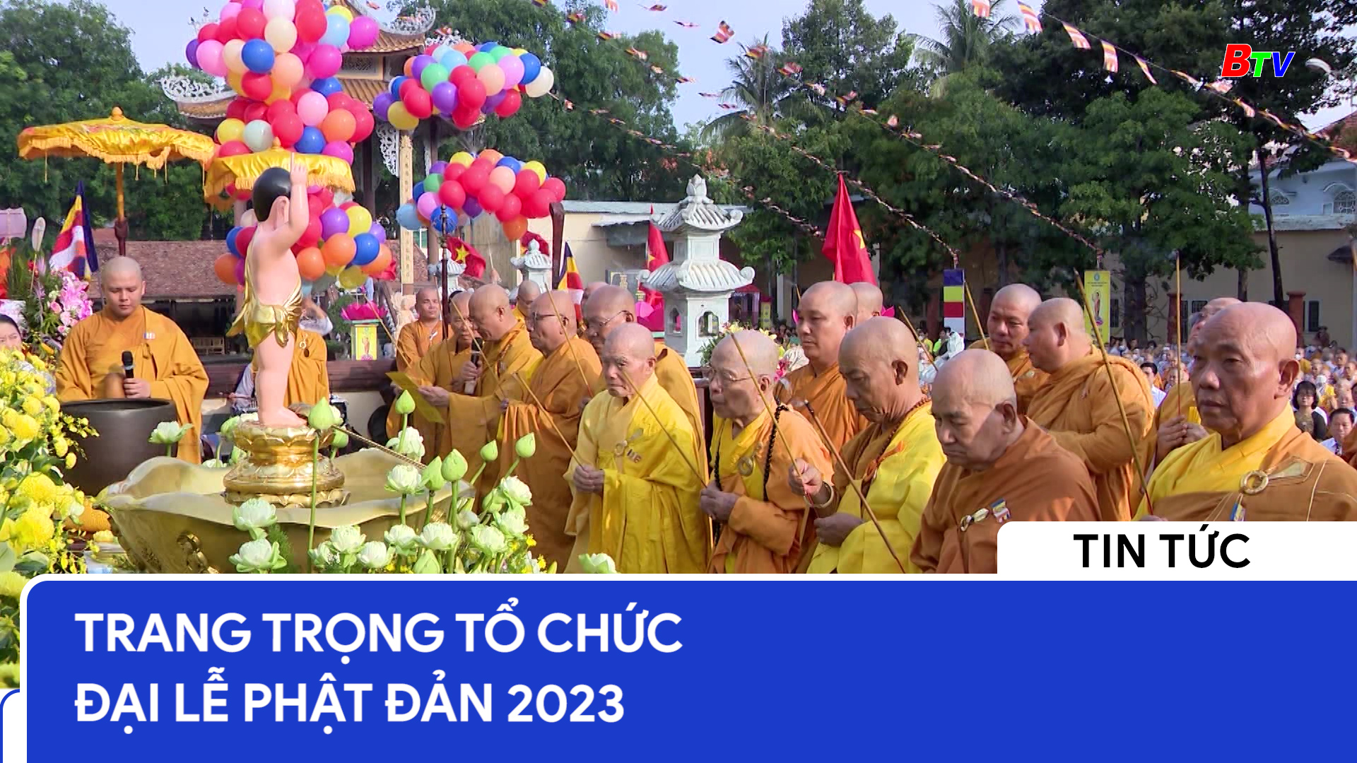 Trang trọng tổ chức Đại lễ Phật đản 2023