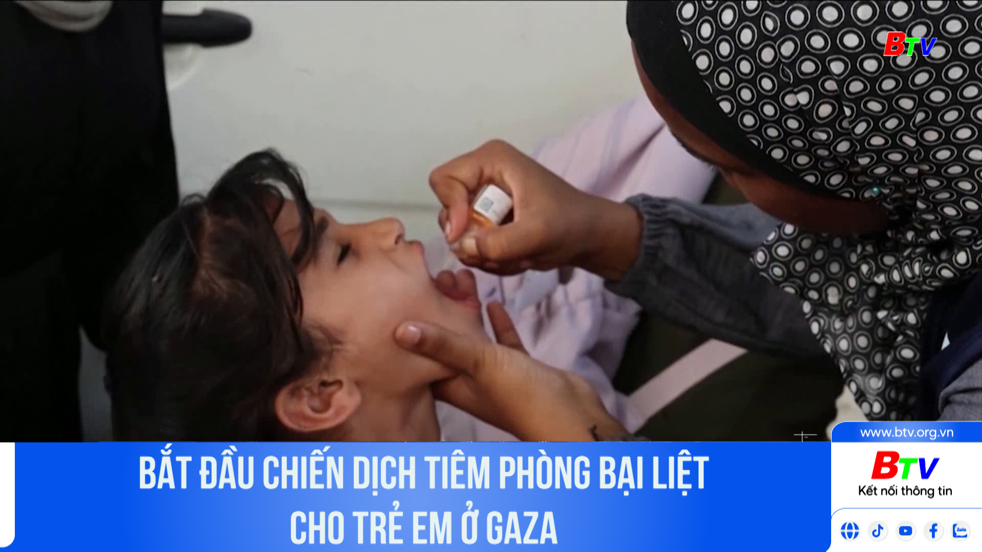 Bắt đầu chiến dịch tiêm phòng bại liệt cho trẻ em ở Gaza	