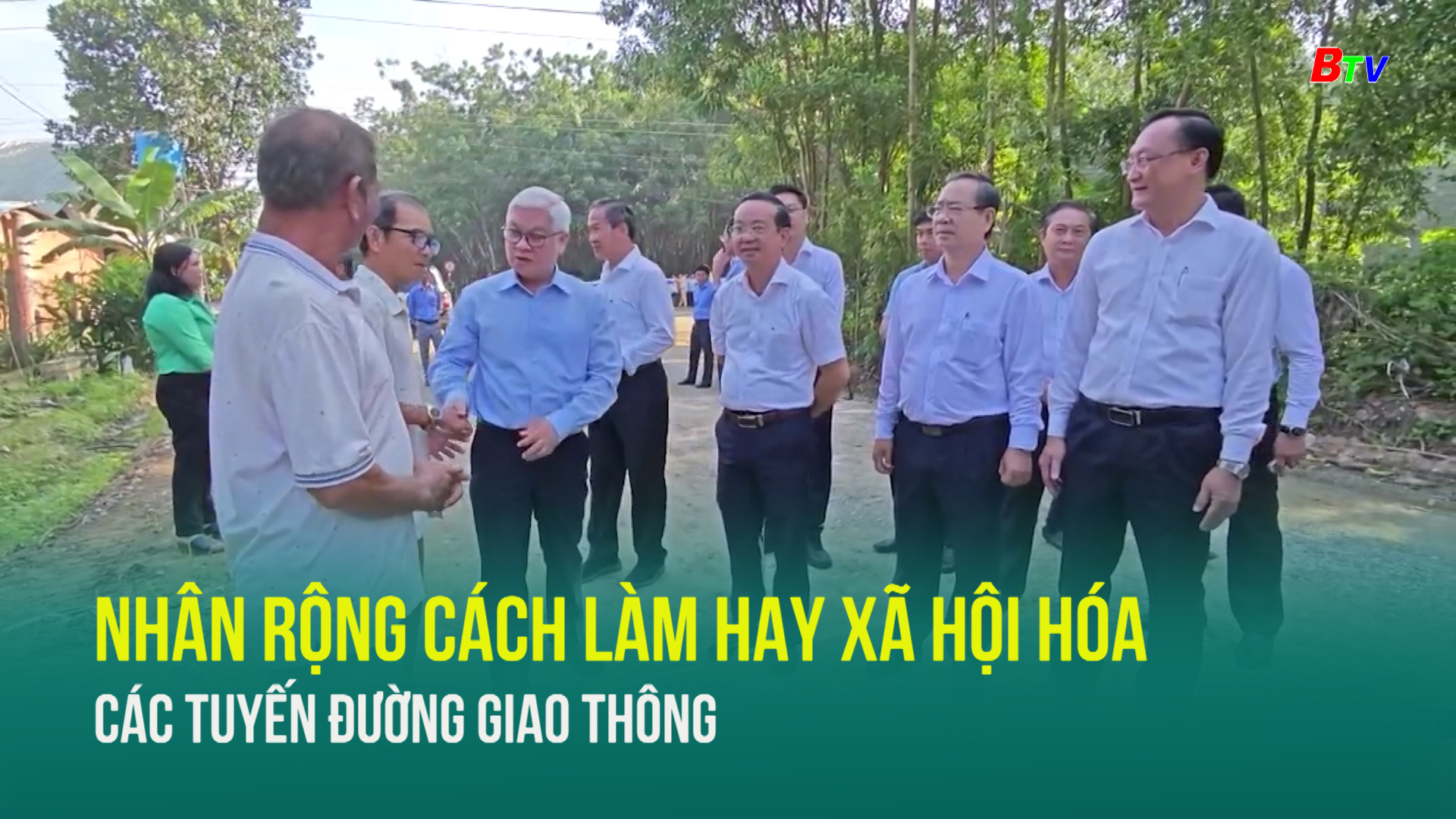 Nhân rộng cách làm hay xã hội hóa các tuyến đường giao thông	