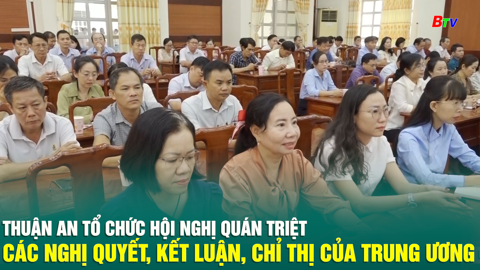 Thuận An tổ chức Hội nghị quán triệt các Nghị quyết, kết luận, chỉ thị của Trung ương