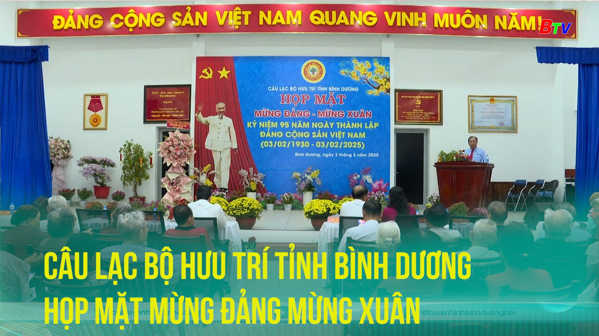 Câu lạc bộ Hưu trí tỉnh Bình Dương họp mặt mừng đảng mừng Xuân