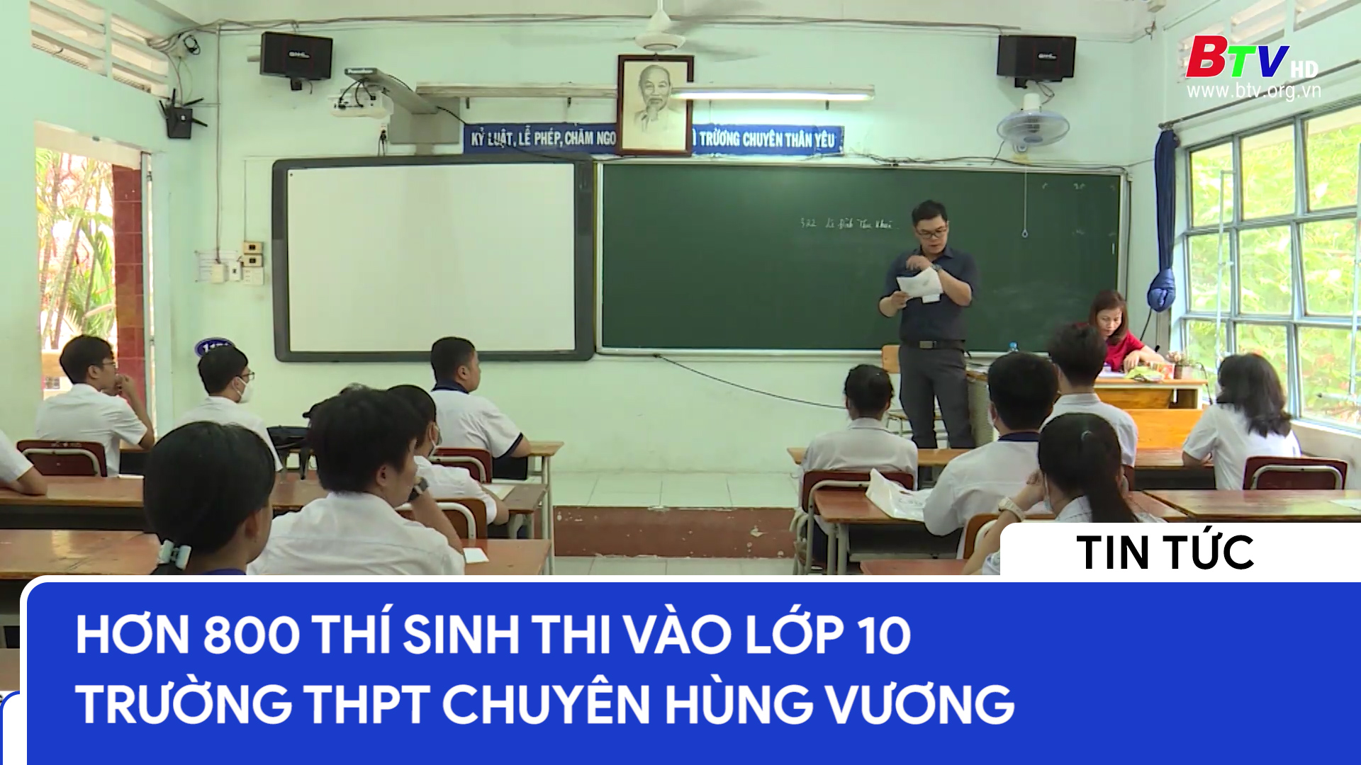 Hơn 800 thí sinh thi vào lớp 10 trường THPT chuyên Hùng Vương