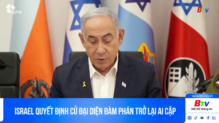 Israel quyết định cử đại diện đàm phán trở lại Ai Cập