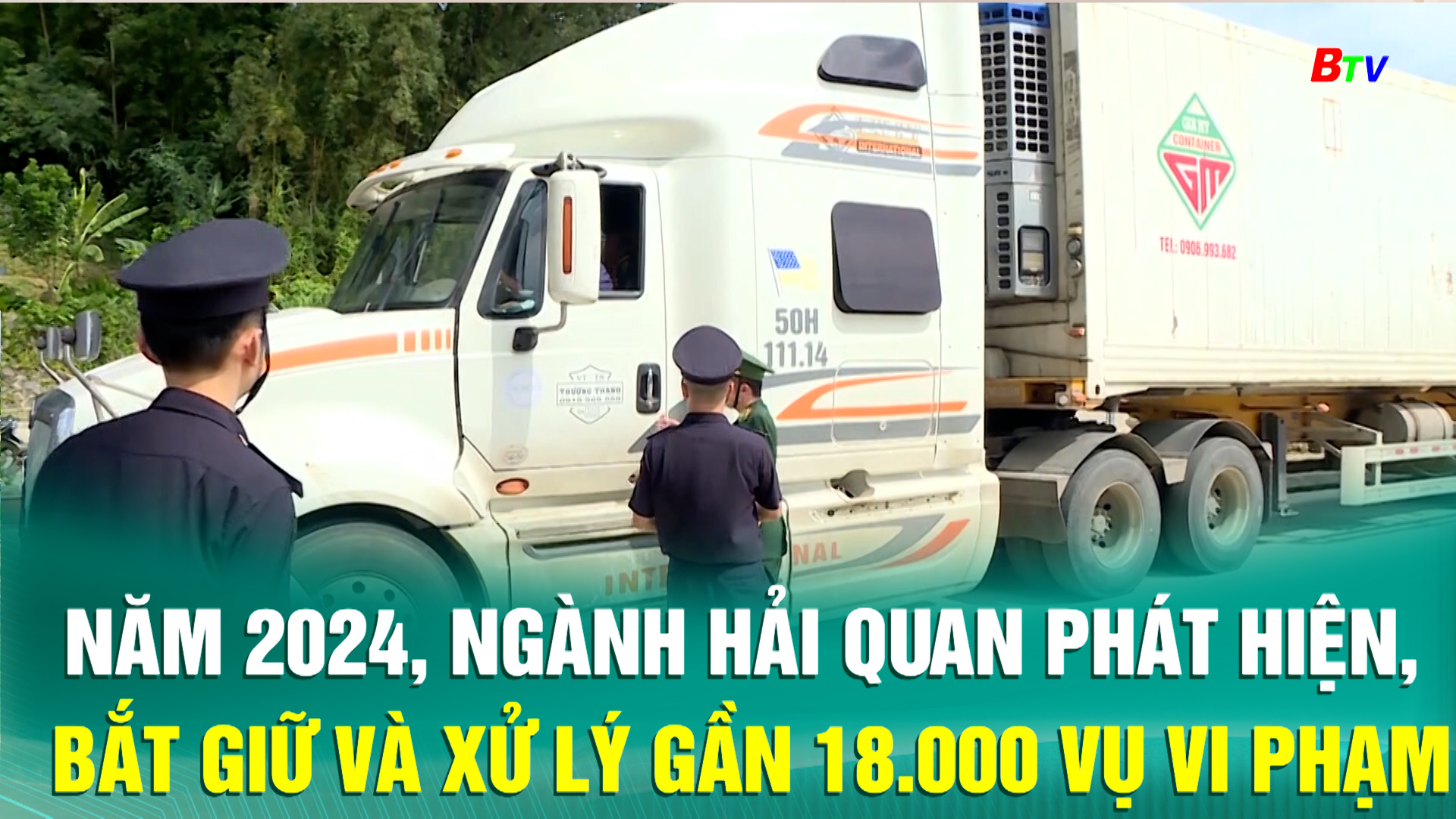 Năm 2024, ngành Hải quan đã phát hiện, bắt giữ và xử lý gần 18.000 vụ vi phạm