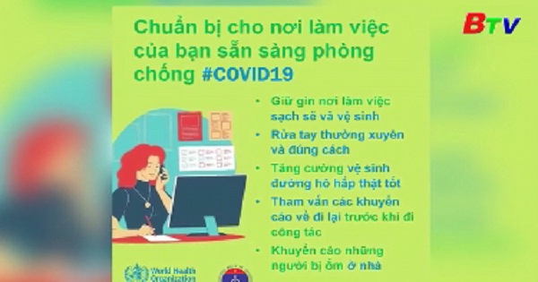 WHO khuyến cáo các biện pháp phòng chống COVID-19 tại nợi làm việc