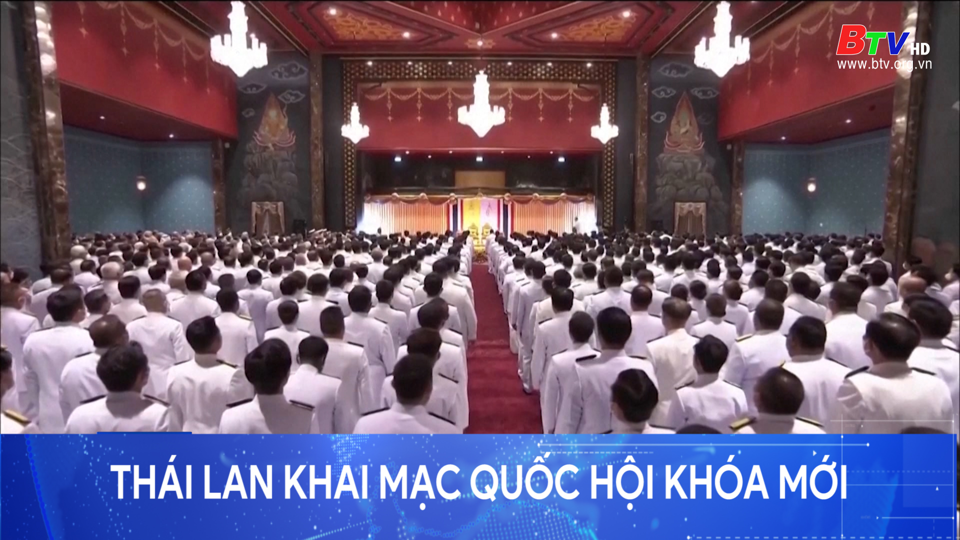 Thái Lan khai mạc Quốc hội khóa mới	