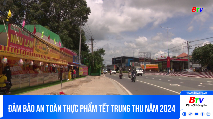 Đảm bảo an toàn thực phẩm Tết Trung thu năm 2024