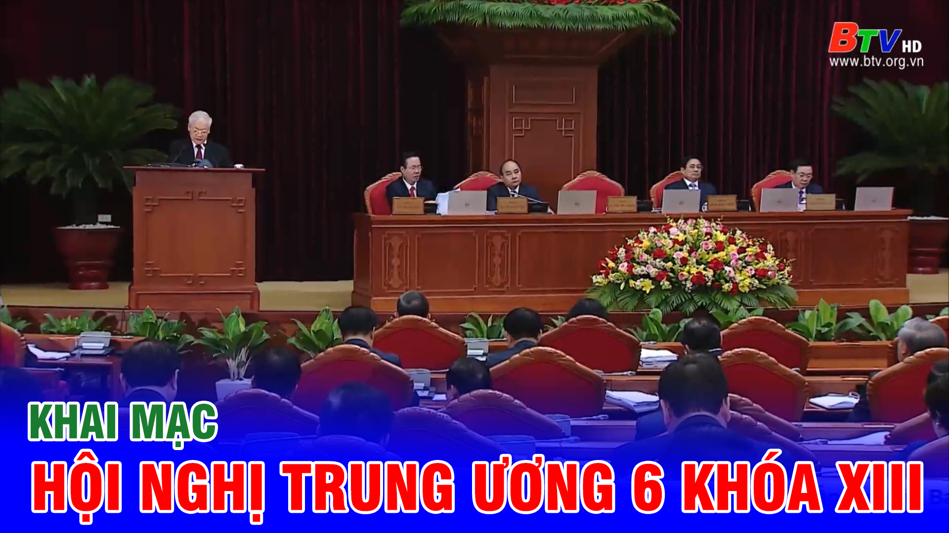 Khai mạc Hội nghị Trung ương 6 khóa XIII