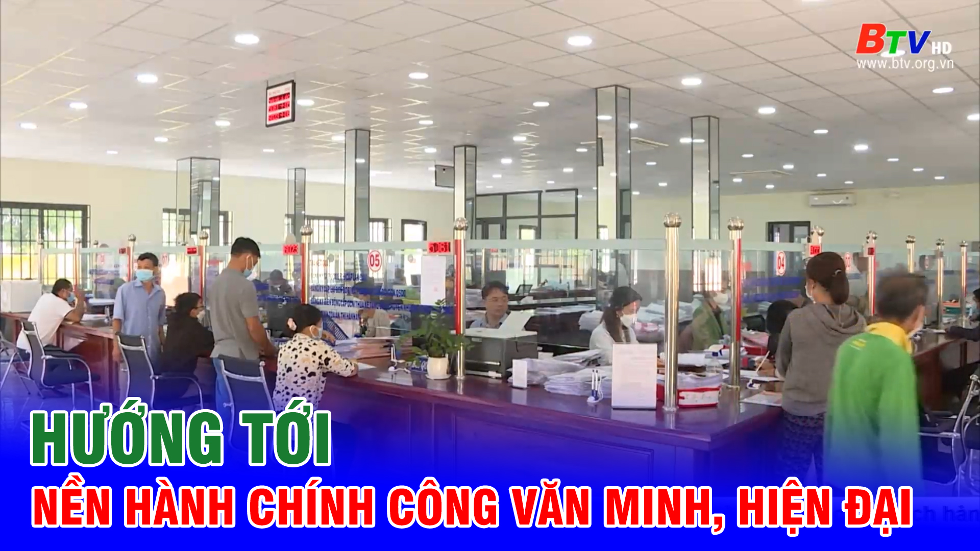 Hướng tới nền hành chính công văn minh, hiện đại