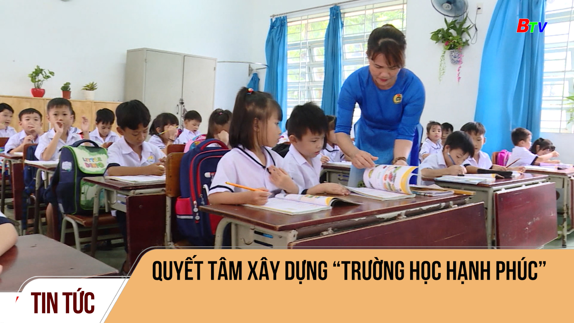 Quyết tâm xây dựng “Trường học hạnh phúc”