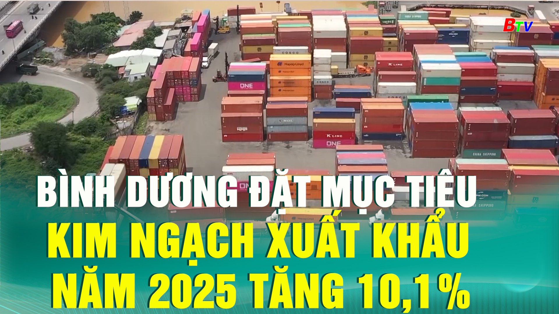 Bình Dương đặt mục tiêu kim ngạch xuất khẩu năm 2025 tăng 10,1%