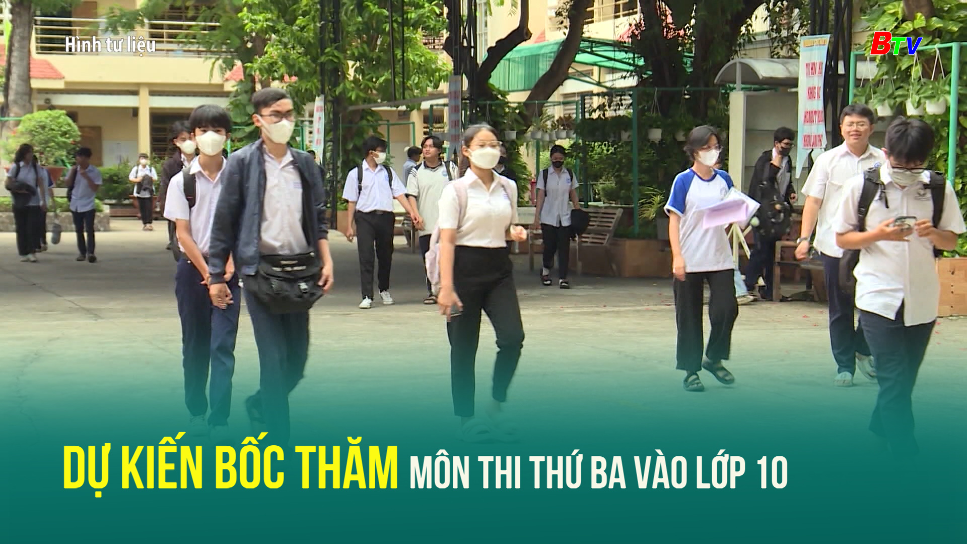 Dự kiến bốc thăm môn thi thứ ba vào lớp 10