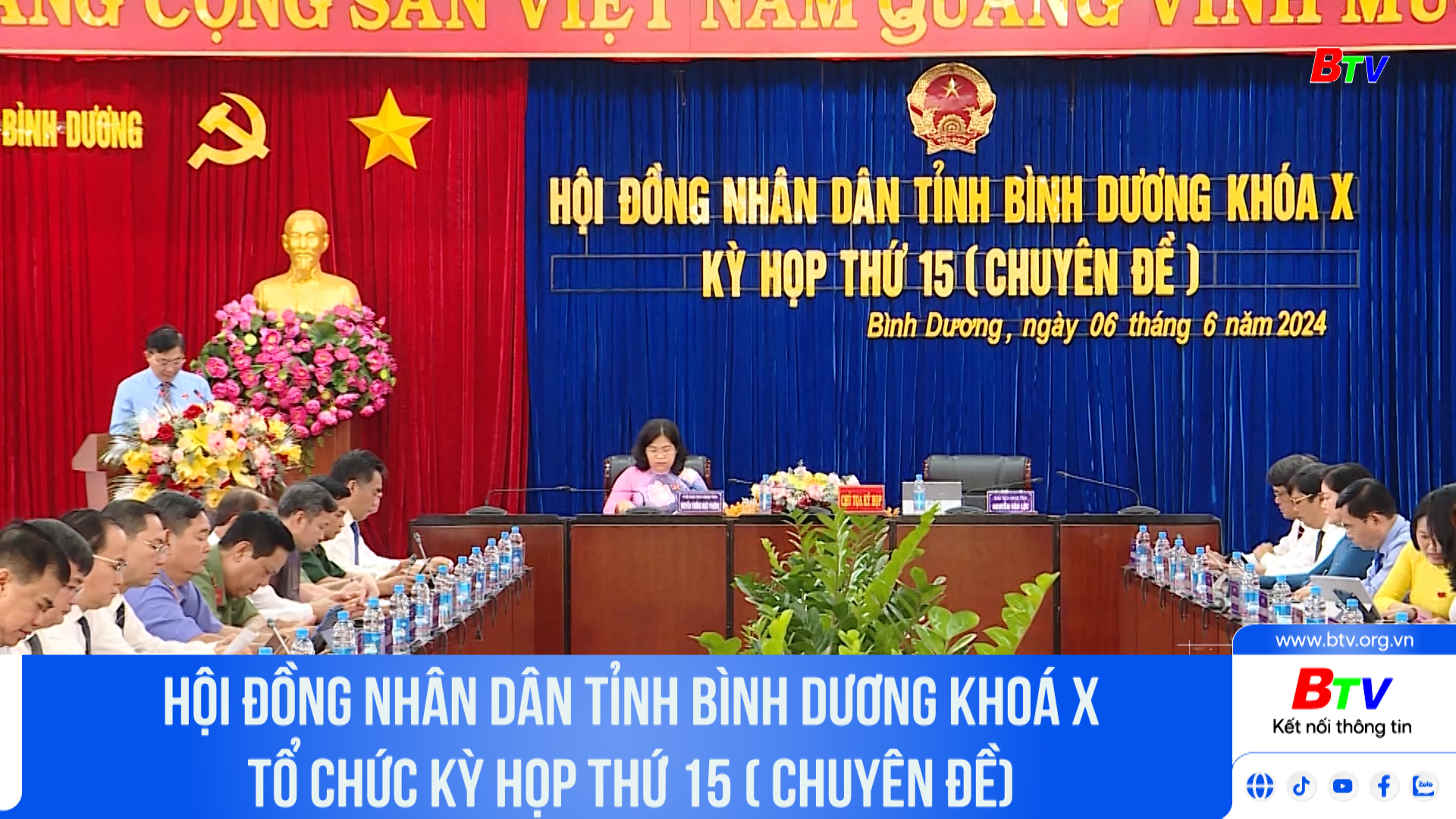 Hội đồng nhân dân tỉnh Bình Dương khoá X tổ chức Kỳ họp thứ 15 ( Chuyên đề)	