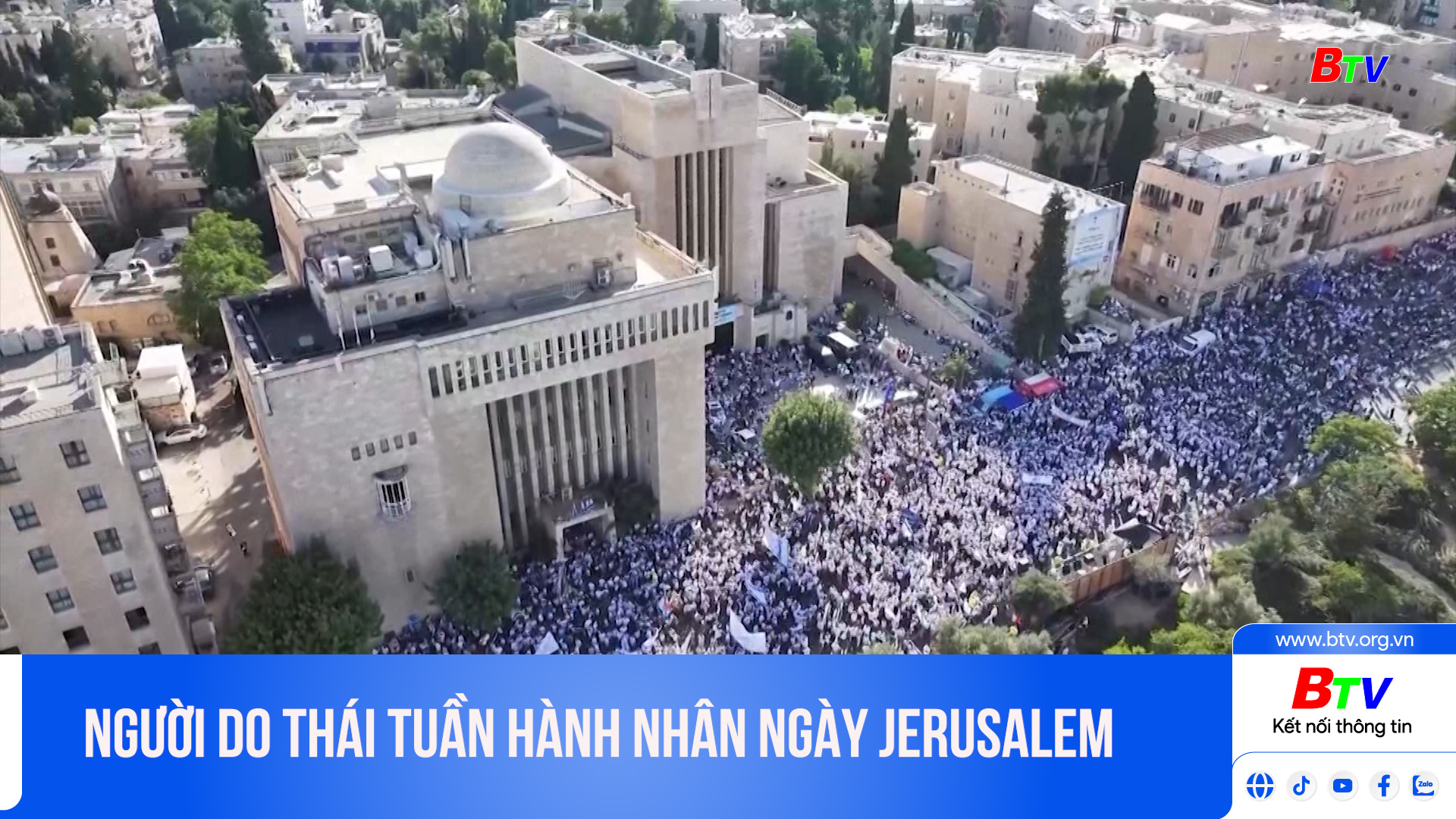 Người Do Thái tuần hành nhân ngày Jerusalem