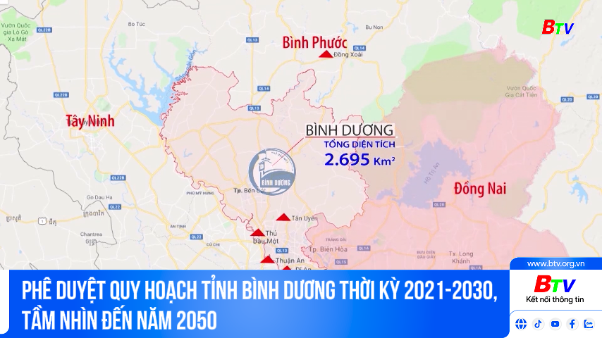 Phê duyệt Quy hoạch tỉnh Bình Dương thời kỳ 2021-2030, tầm nhìn đến năm 2050