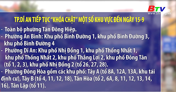 Thành phố Dĩ An tiếp tục khóa chặt một số khu vực đến ngày 15/9