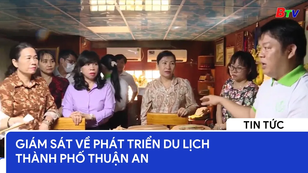 Giám sát về phát triển du lịch thành phố Thuận An 