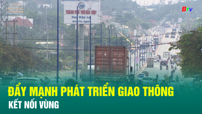 Đẩy mạnh phát triển giao thông kết nối vùng