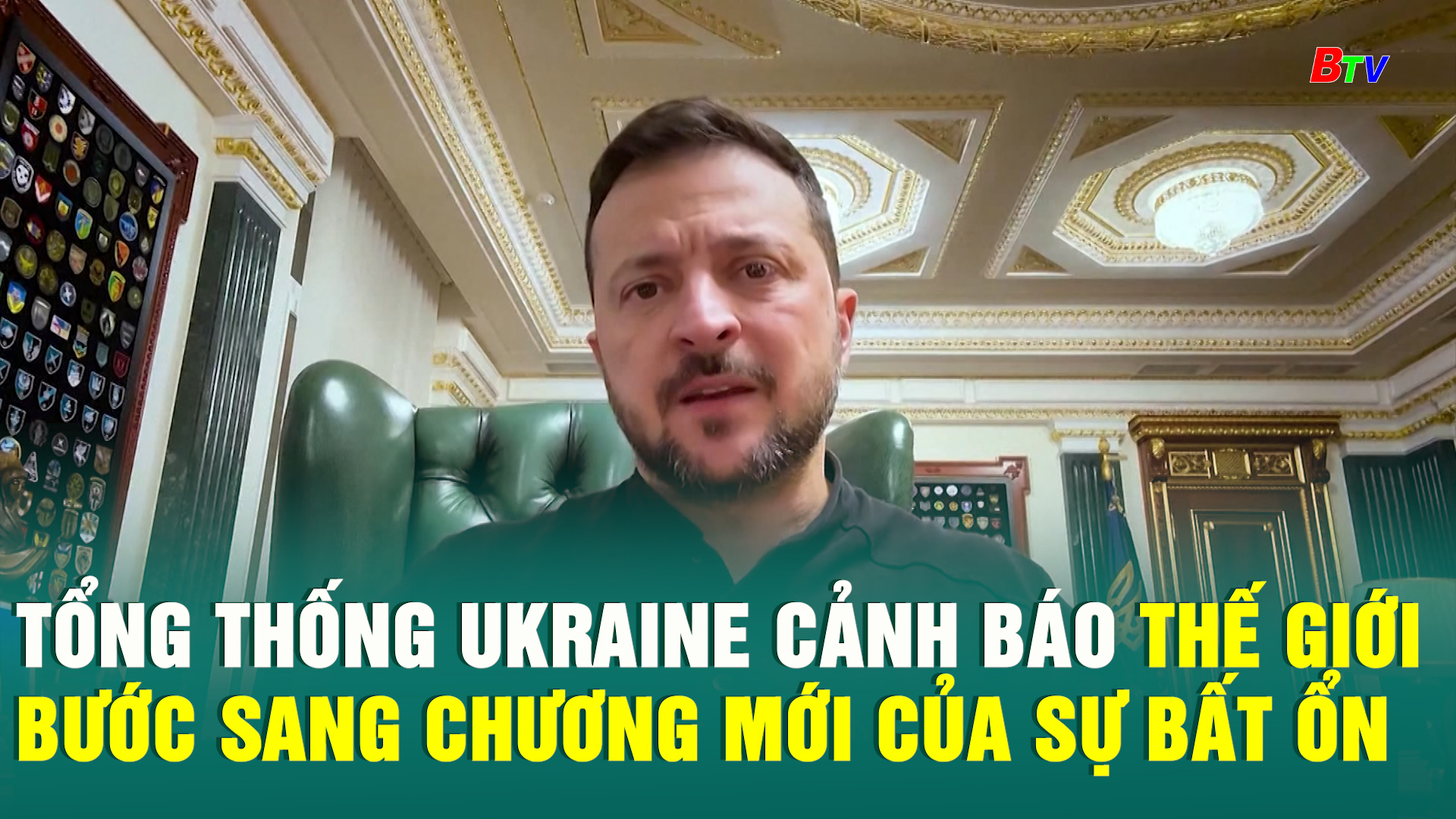 Tổng thống Ukraine cảnh báo thế giới bước sang chương mới của sự bất ổn