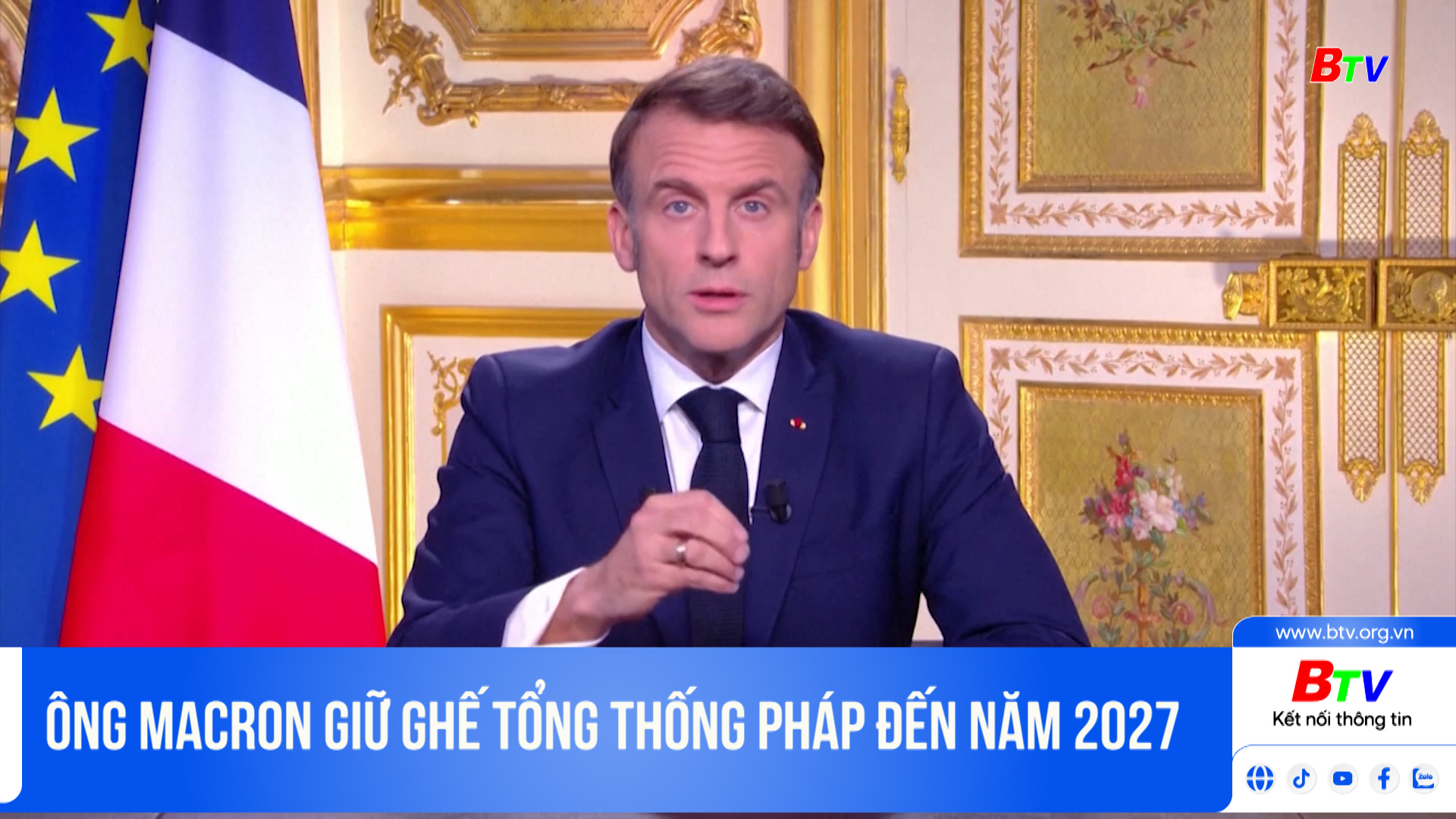 Ông Macron giữ ghế Tổng thống Pháp đến năm 2027