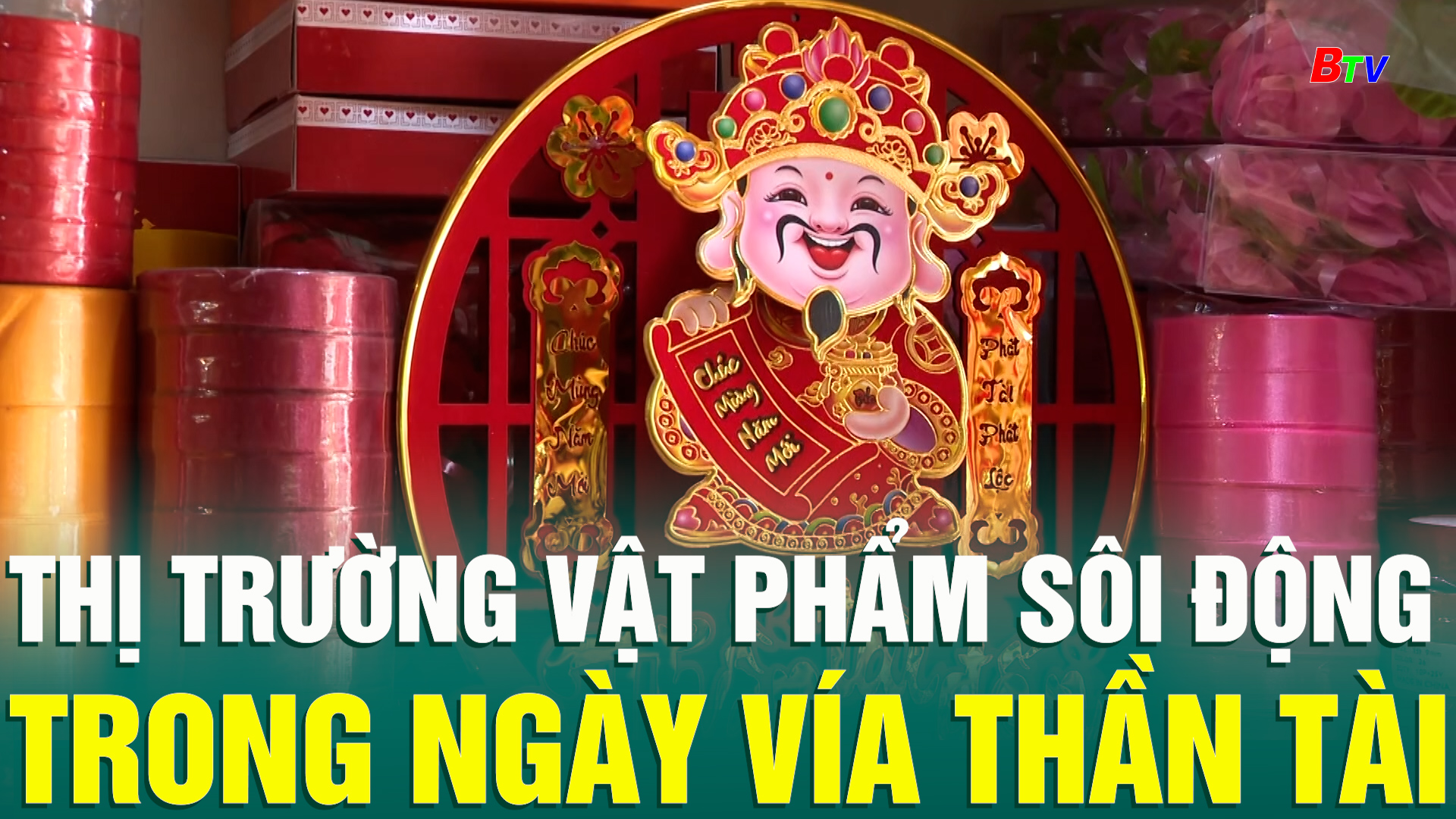 Thị trường vật phẩm sôi động trong ngày vía thần tài