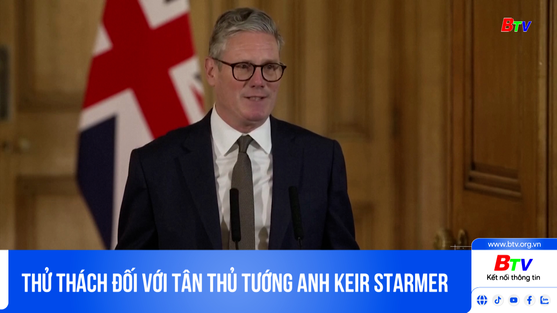 Thử thách đối với tân Thủ tướng anh Keir Starmer