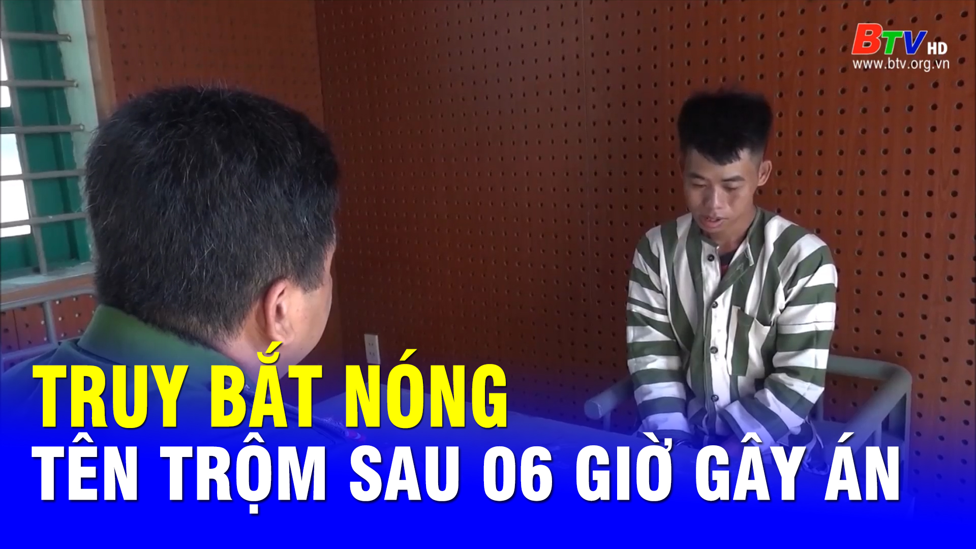 Truy bắt nóng tên trộm sau 06 giờ gây án