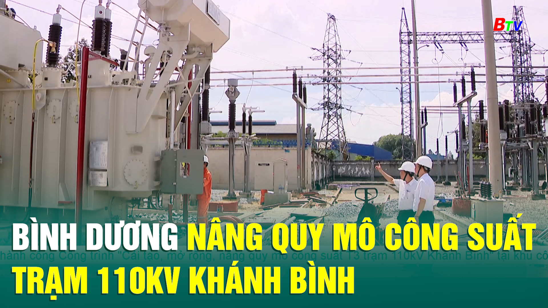 Bình Dương nâng quy mô công suất trạm 110kV Khánh Bình