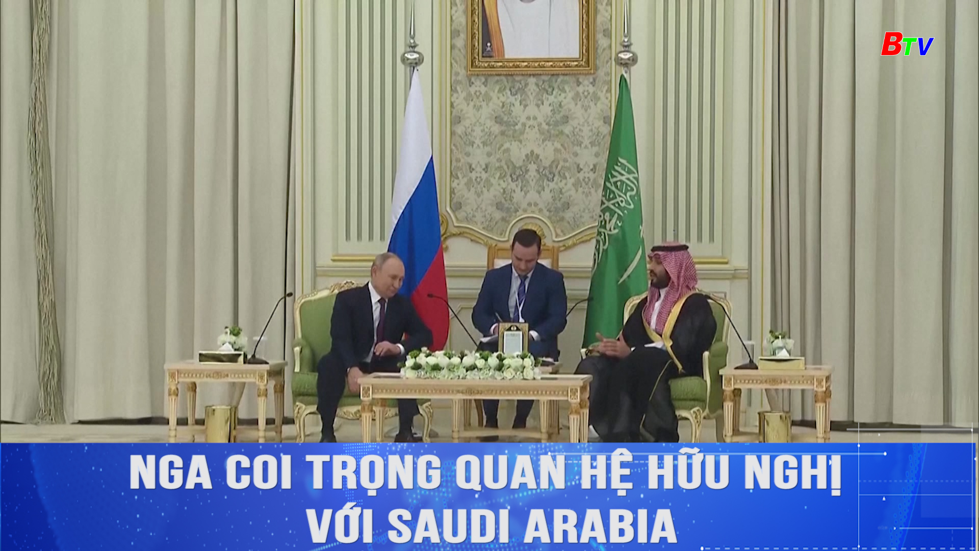 Nga coi trọng quan hệ hữu nghị với Saudi Arabia	