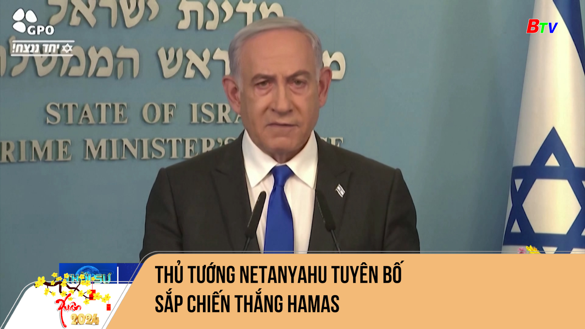 Thủ tướng Netanyahu tuyên bố sắp chiến thắng Hamas