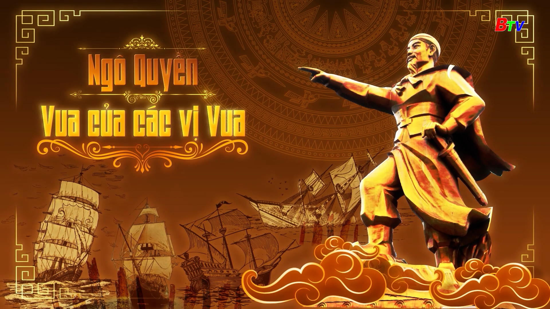 Ngô Quyền - Vua của các vị Vua