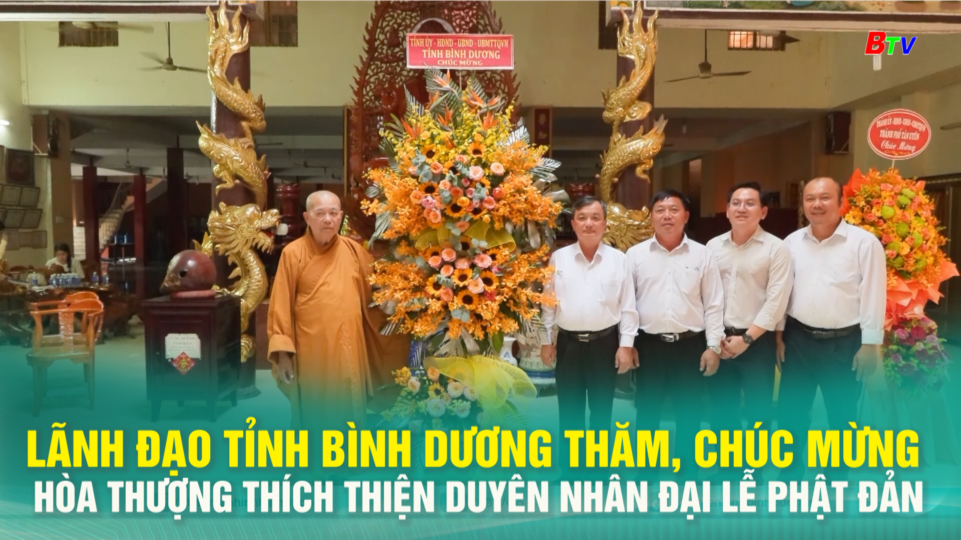 Lãnh đạo tỉnh Bình Dương thăm, chúc mừng Hòa thượng Thích Thiện Duyên nhân Đại lễ Phật đản