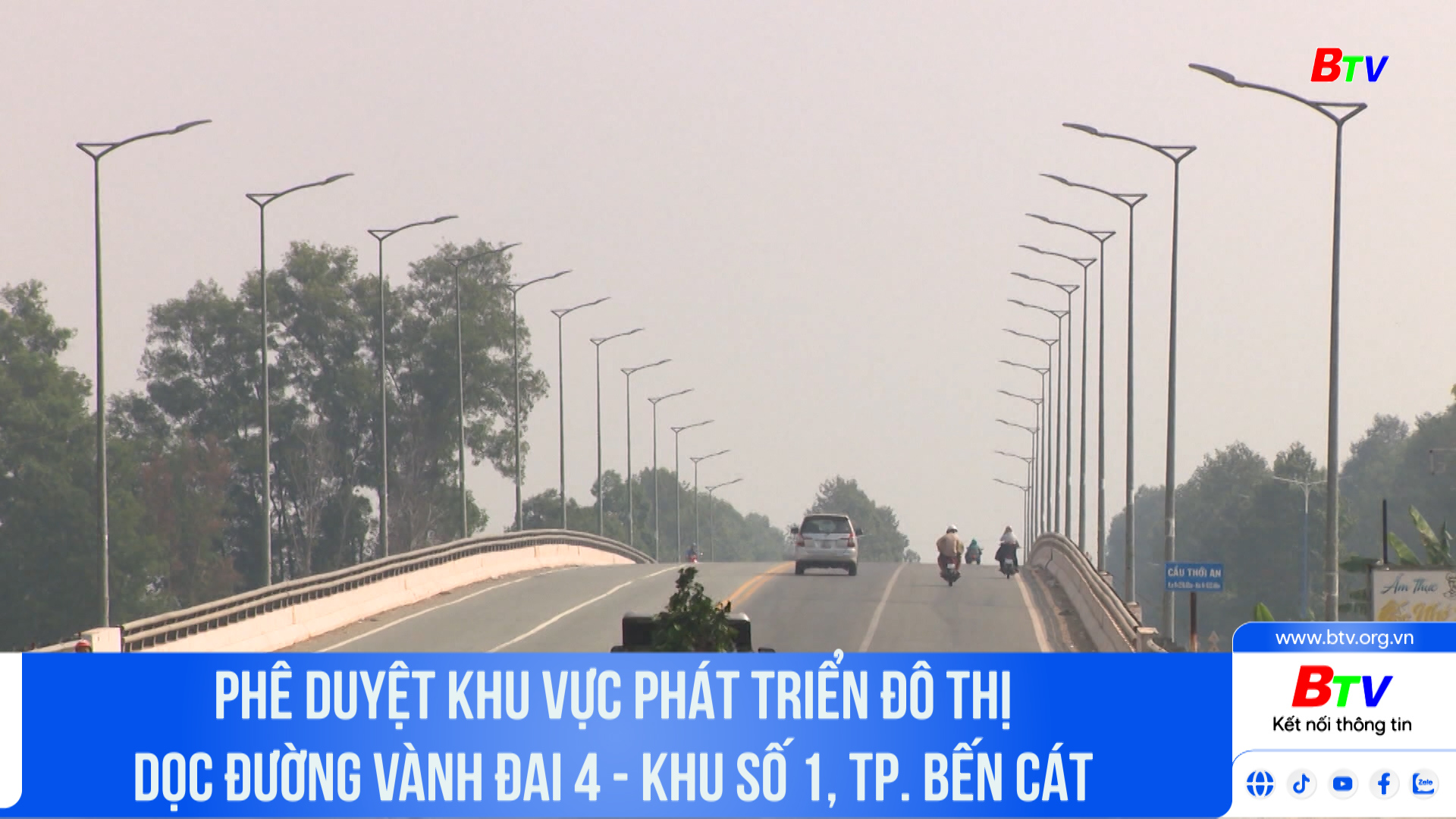 Phê duyệt khu vực phát triển đô thị dọc đường Vành đai 4 - Khu số 1, TP. Bến Cát	