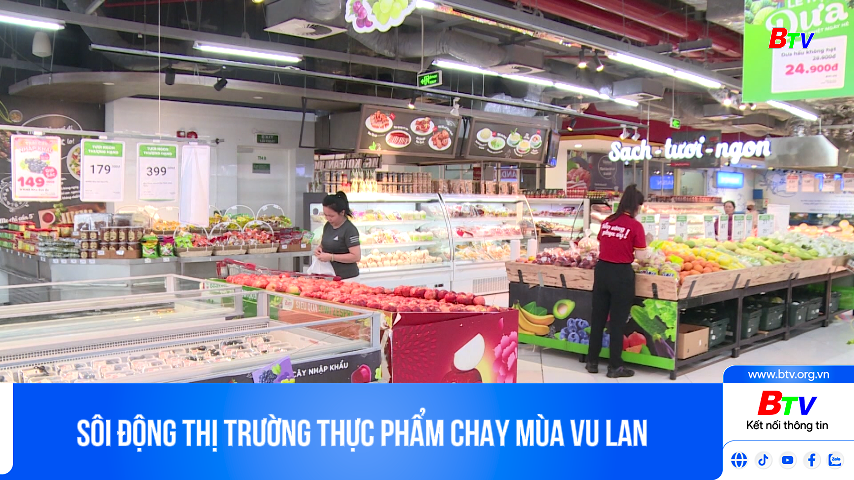 Sôi động thị trường thực phẩm chay mùa Vu Lan