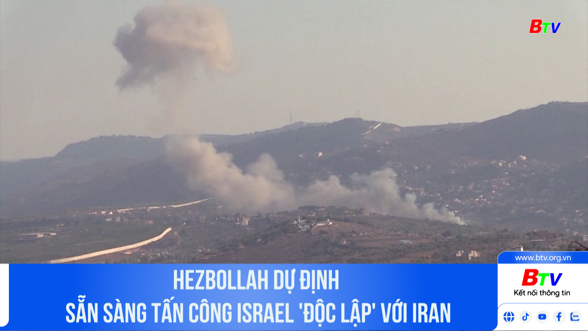 Hezbollah dự định sẵn sàng tấn công Israel 'độc lập' với Iran	