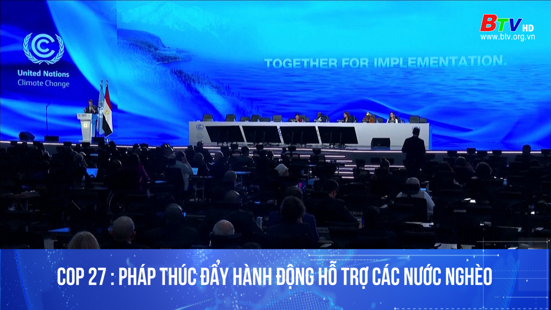 Cop 27: Pháp thúc đầy hành động hỗ trợ các nước nghèo