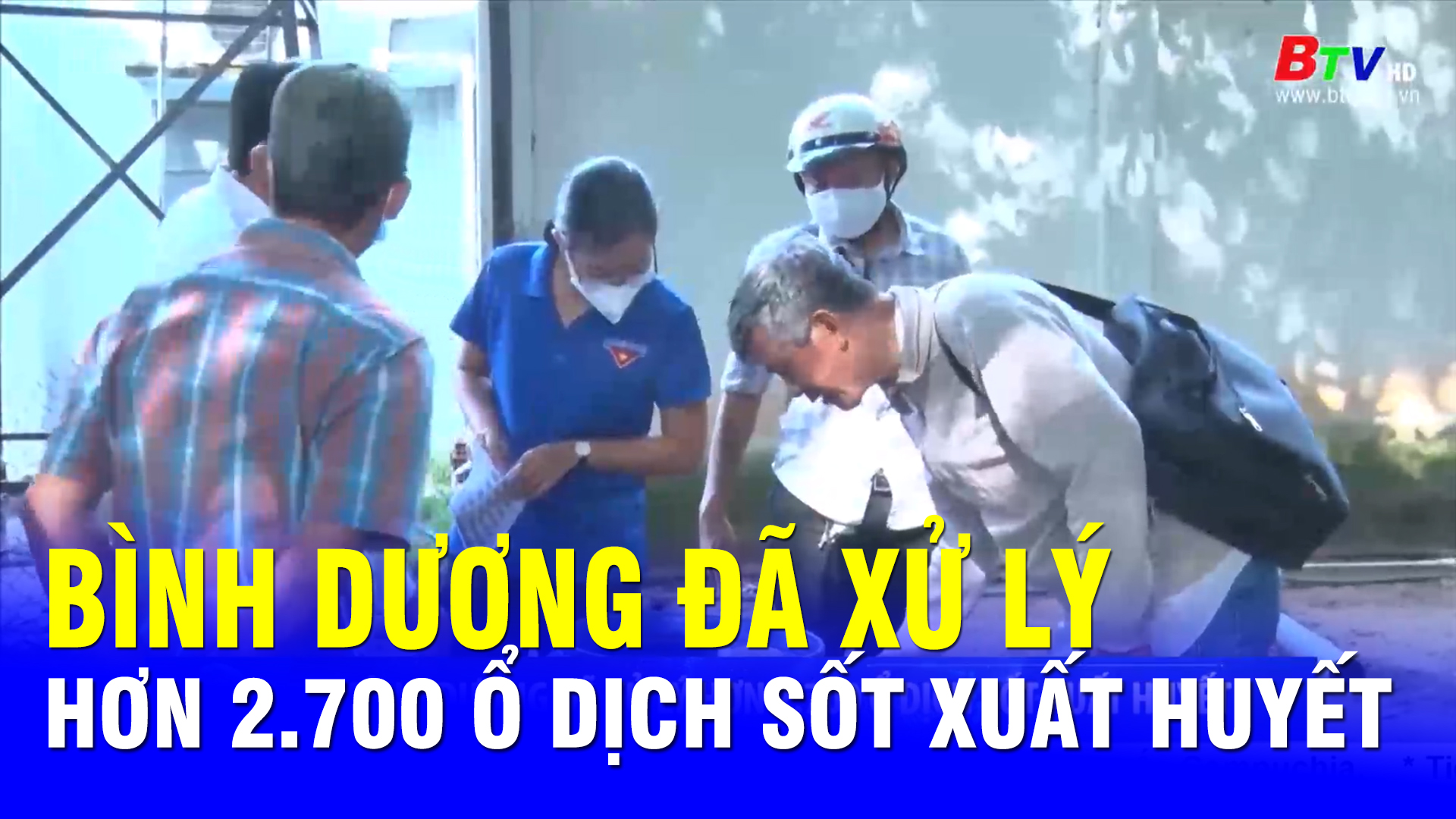 Bình Dương đã xử lý hơn 2.700 ổ dịch sốt xuất huyết