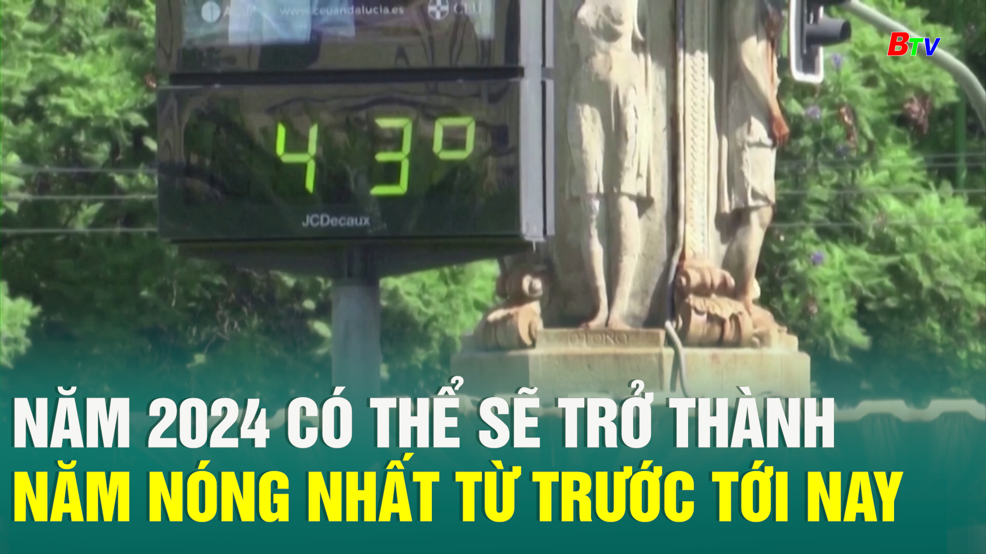 Năm 2024 có thể sẽ trở thành năm nóng nhất từ trước tới nay