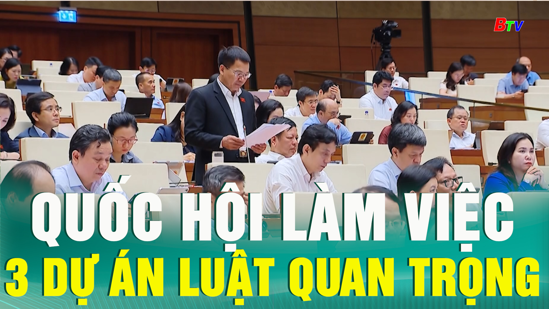 Quốc hội làm việc 3 dự án Luật quan trọng