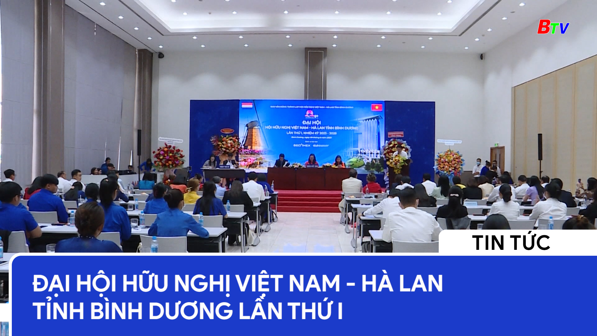 Đại hội hữu nghị Việt Nam - Hà Lan tỉnh Bình Dương lần thứ I