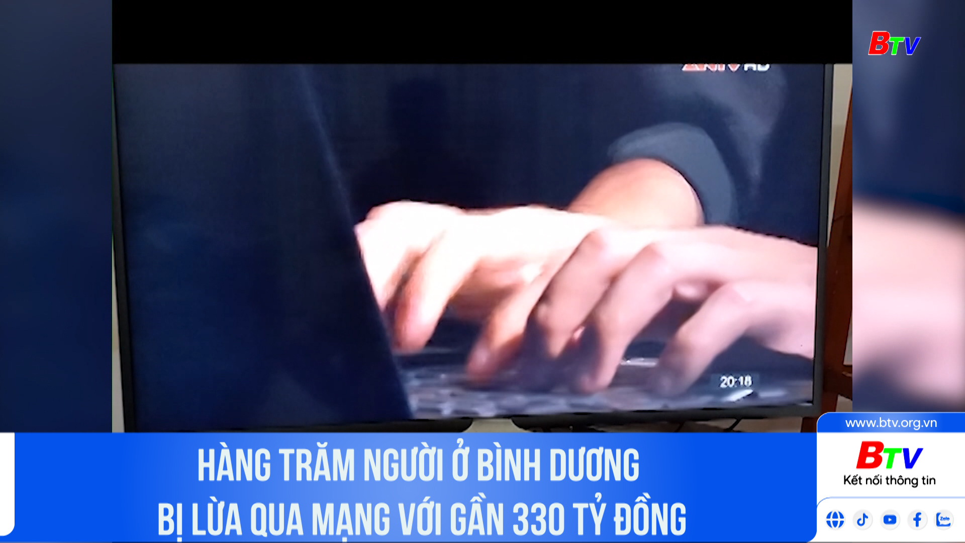 Hàng trăm người ở Bình Dương bị lừa qua mạng với gần 330 tỷ đồng