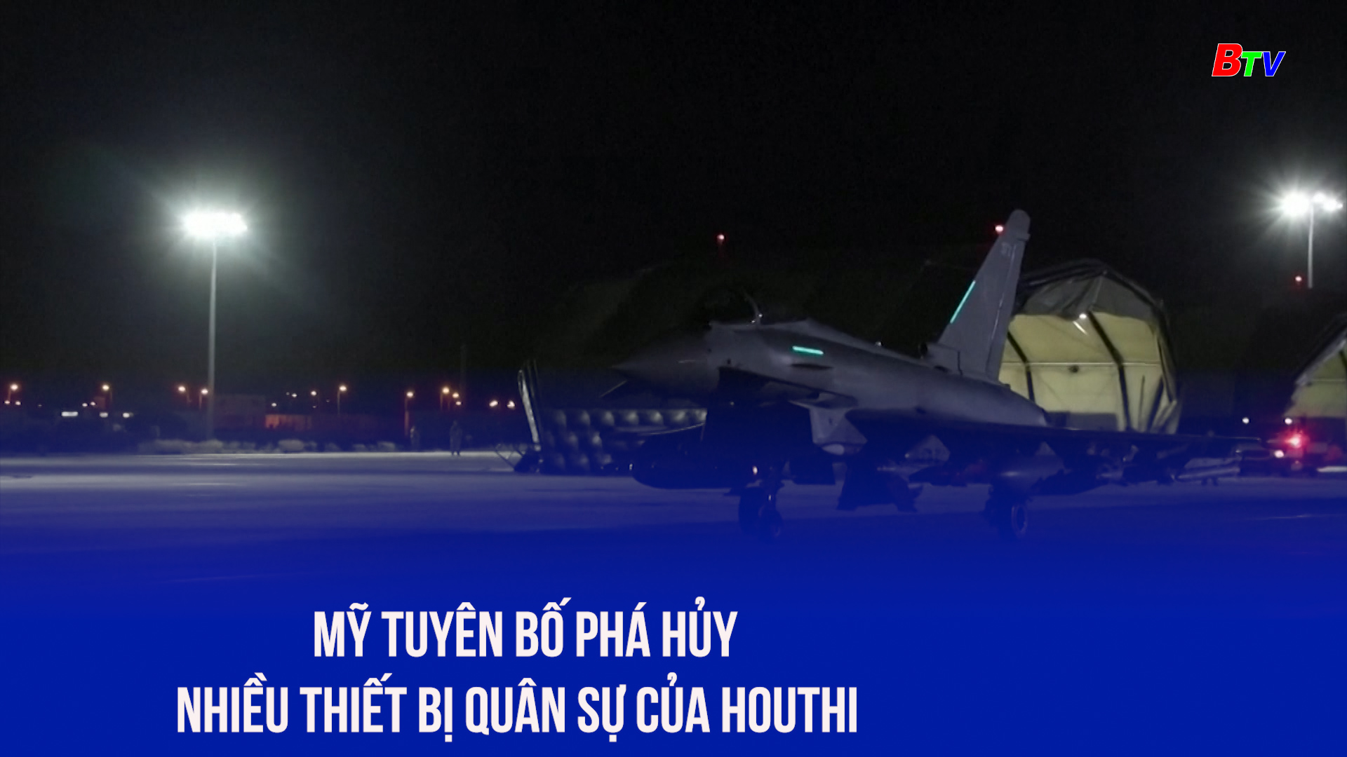 Mỹ tuyên bố phá hủy nhiều thiết bị quân sự của Houthi